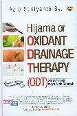 Hijama or Oxidant Drainage Therapy (ODT) : Semua Penyakit Insya Allah Sembuh