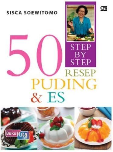Cover Buku Step by Step 50 Resep Puding & Es