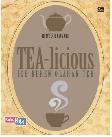 Tea-licious: Ide Keren Olahan Teh