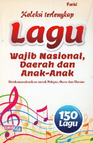 Cover Buku Koleksi Terlengkap Lagu Wajib Nasional, Daerah dan Anak-Anak