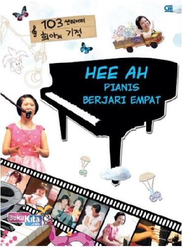 Cover Buku Hee Ah: Pianis Berjari Empat