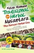 Kitab Ramuan Tradisional dan Herbal Nusantara Plus Ramuan Herbal Cina