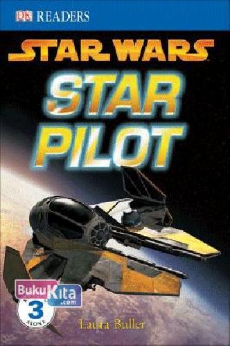 Cover Buku DKR Star Wars : Star Pilot
