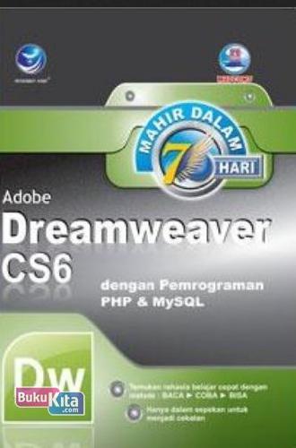 Cover Buku Mahir Dalam 7 Hari: Adobe Dremweaver CS6 dengan Pemrograman PHP & MySQL