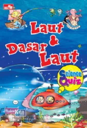 Cover Buku Science Quiz - Laut dan Dasar Laut