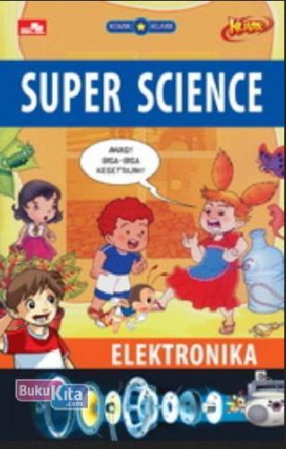 Cover Buku Kuark Super Science - Elektronika