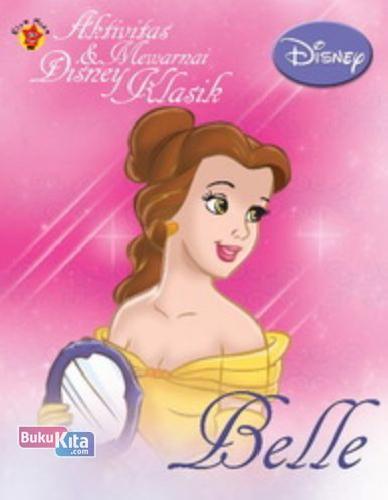 Cover Buku Aktivitas dan Mewarnai Disney Klasik: Belle