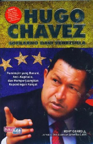 Cover Buku Hugo Chavez : Soekarno Dari Venezuela