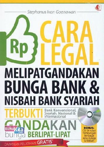 Cover Buku Cara Legal Melipatgandakan Bunga Bank dan Nisbah Bank Syariah