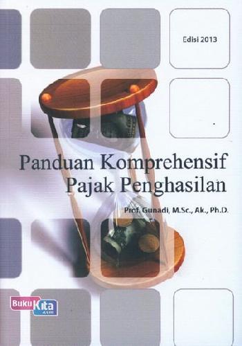 Cover Buku Panduan Komprehensif Pajak Penghasilan Edisi 2013
