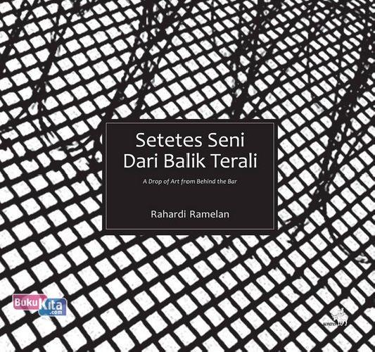 Cover Buku Setetes Seni Dari Balik Terali (A Drop of Art from Behind the Bar)
