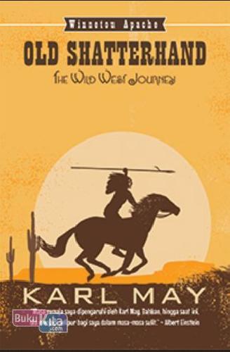 Cover Buku Old Shatterhand and The Wild West Journey