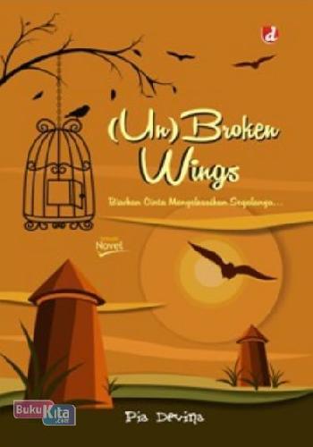 Cover Buku Un Broken Wings