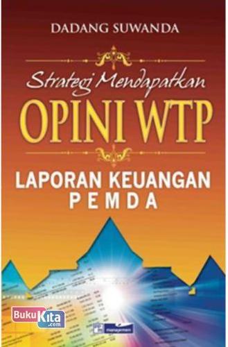 Cover Buku Strategi Mendapatkan Opini WTP Laporan Keuangan PEMDA