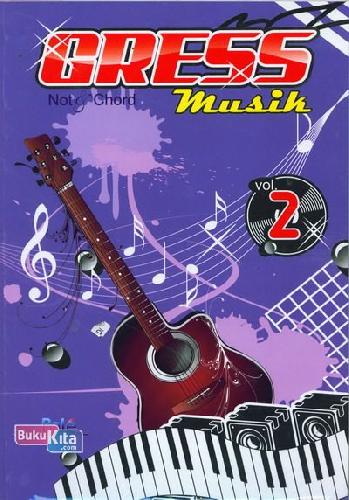 Cover Buku Gress Musik Not & Chord Vol.2