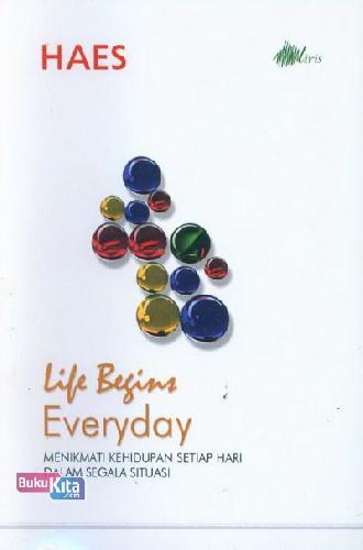 Cover Buku Life Begins Everyday
