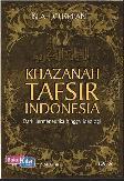 Khazanah Tafsir Indonesia: Dari Hermeneutika hingga Ideologi