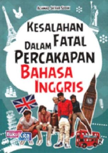 Cover Buku Kesalahan Fatal Dalam Percakapan Bahasa Inggris