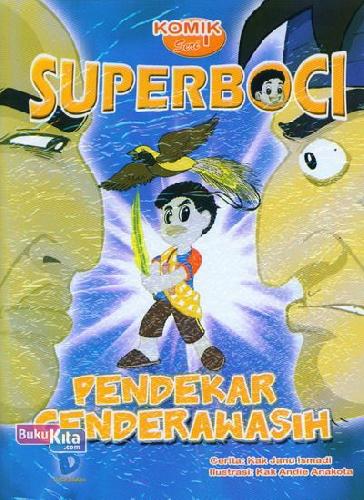 Cover Buku Komik Superboco Seri 1: Pendekar Cenderawasih