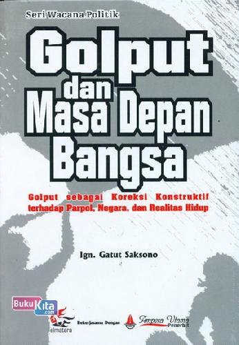 Cover Buku Golput dan Masa Depan Bangsa (Seri Wacana Politik)