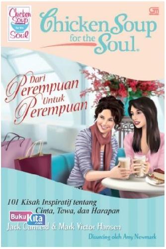 Cover Buku Chicken Soup for the Soul: Dari Perempuan untuk Perempuan