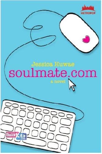 Cover Buku MetroPop: Soulmate.com (Cover Baru)