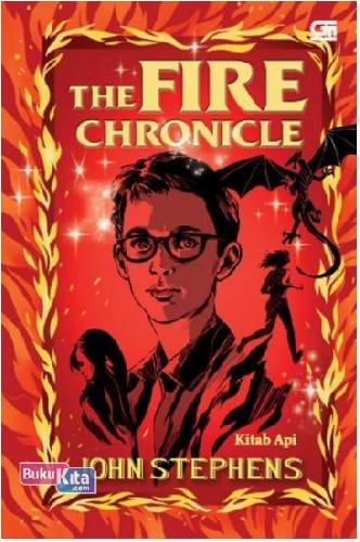 Cover Buku Kitab Api - The Fire Chronicle