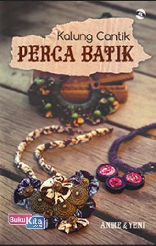 Cover Buku Kalung Cantik Perca Batik