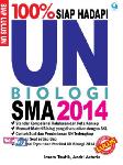 100% Siap Hadapi UN Biologi SMA/MA 2014