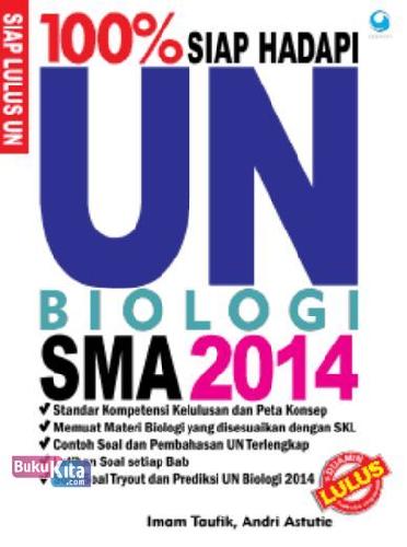 Cover Buku 100% Siap Hadapi UN Biologi SMA/MA 2014