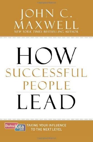 Cover Buku John C. Maxwell : How Successful People Lead (English Version)