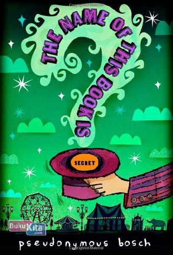 Cover Buku Secret Series #1: The Name of This Book is Secret