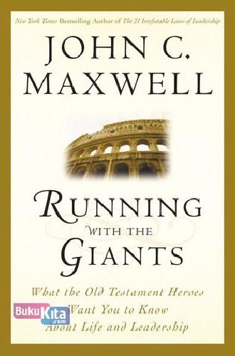 Cover Buku John C. Maxwell : Running With the Giants (Hard Cover)