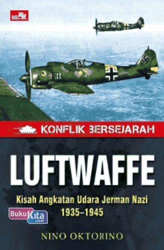 Cover Buku Konflik Bersejarah - Luftwaffe