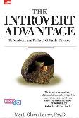 The Introvert Advantage - Berkembang dan Berhasil di Dunia Ekstrover