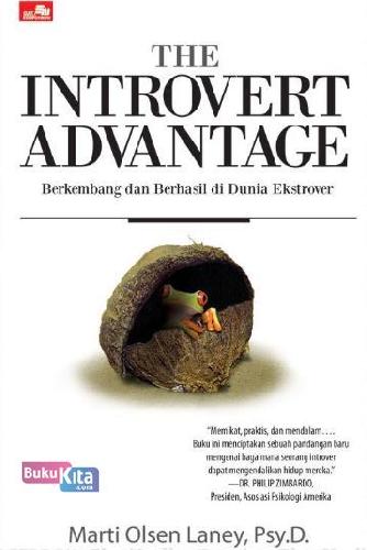Cover Buku The Introvert Advantage - Berkembang dan Berhasil di Dunia Ekstrover