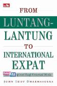 From Luntang-Lantung To International Expat