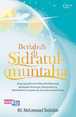 Cover Buku Berlabuh di Sidratul Muntaha