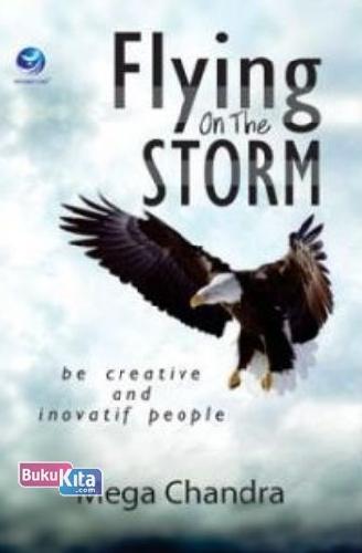 Cover Buku Flying On The Storm, Be Creative And Inovatif People