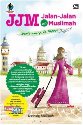 Cover Buku JJM: Jalan-jalan ala Muslimah