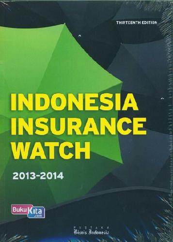 Cover Buku Indonesi Insurance Watch 2013-2014 Thirteenth Edition