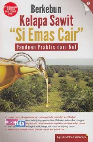Cover Buku Berkebun Kelapa Sawit Si Emas Cair (Promo Best Book)