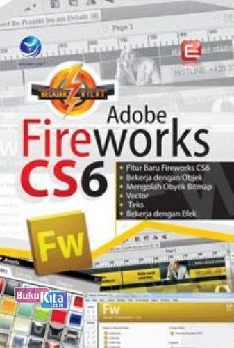 Cover Buku Belajar Kilat: Adobe Fireworks CS6