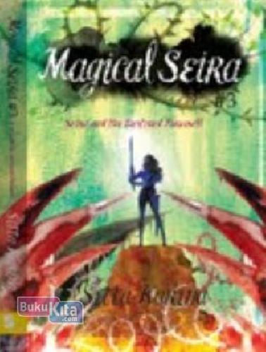 Cover Buku Magical Seira 3 : Seira and the Destined Farewell