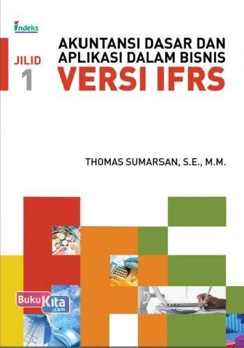 Cover Buku Akuntansi Dasar dan Aplikasi dalam Bisnis Versi IFRS Jilid 1 (cover lama)