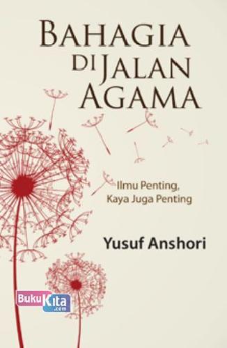 Cover Buku Bahagia di Jalan Agama
