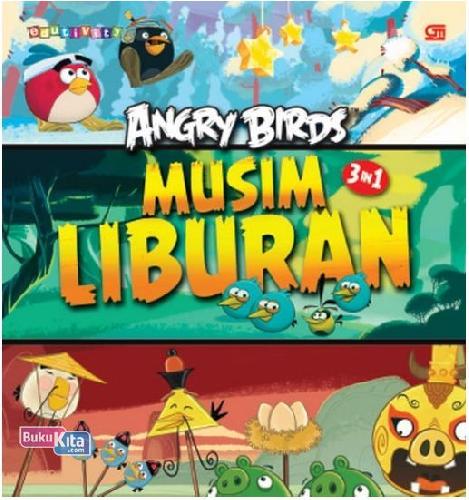 Cover Buku Angry Birds: Musim Liburan - Cerita 3 in 1
