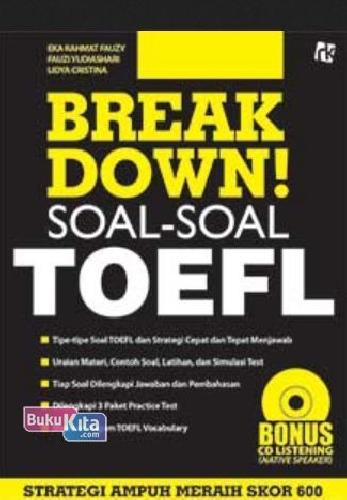Cover Buku Break Down! Soal-soal TOEFL
