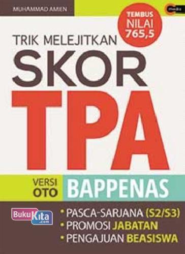 Cover Buku Trik Melejitkan Skor TPA Versi Oto Bappenas (Promo Best Book)