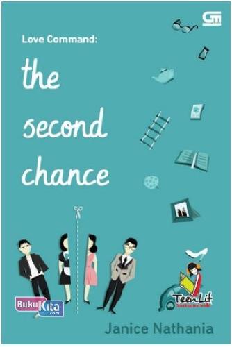 Cover Buku Teenlit: Love Command: The Second Chance